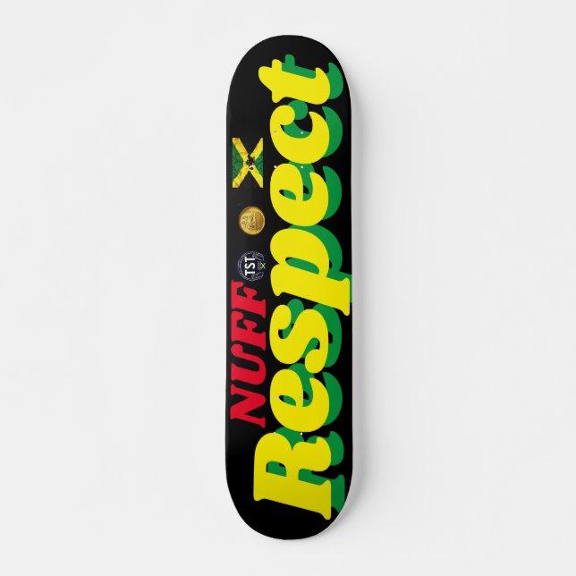 NUFF RESPECT  7 3/4" Skateboard Deck (Front)