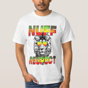 NUFF RESPECT T-Shirt