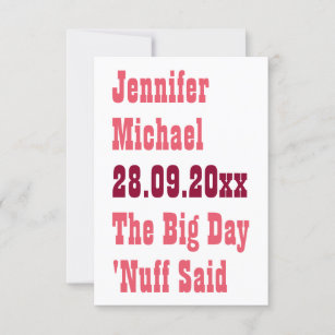 Nuff Said Funny Rustic Simple Wedding Personalised Save The Date