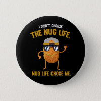 Nug Life Funny Chicken Nuggets