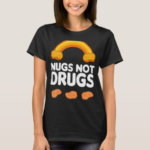 Nugs Not Drugs Chicken Nugget Rainbow Costume T-Shirt