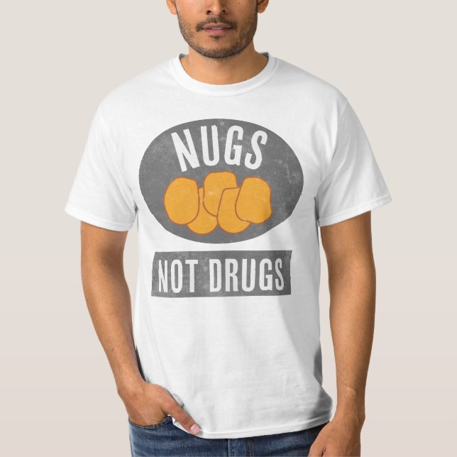 Nugs Not Drugs T-Shirt (Front)