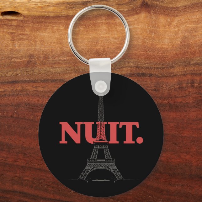 Nuit Nuit Night Night French Words Paris Tower  Key Ring (Front)