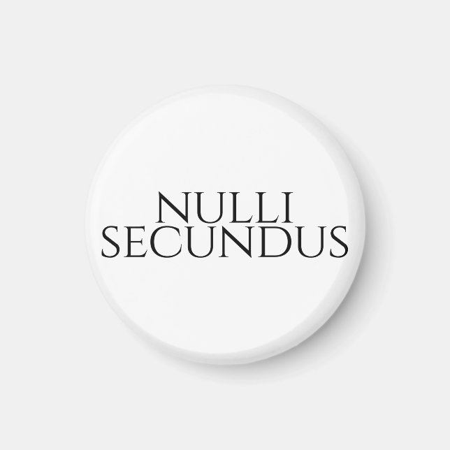 Nulli Secundus - Second To None Magnet (Front)
