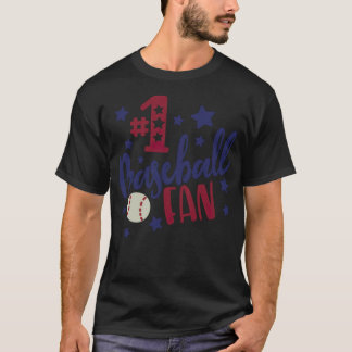 Number1 baseball fan baseball sayings s baseball c T-Shirt
