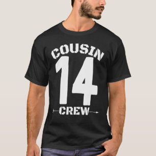 Number 14 Cousin Crew Reunion Matching Family Grou T-Shirt
