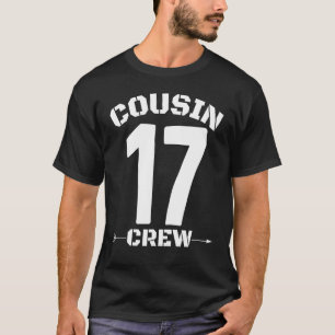 Number 17 Cousin Crew Reunion Matching Family Grou T-Shirt