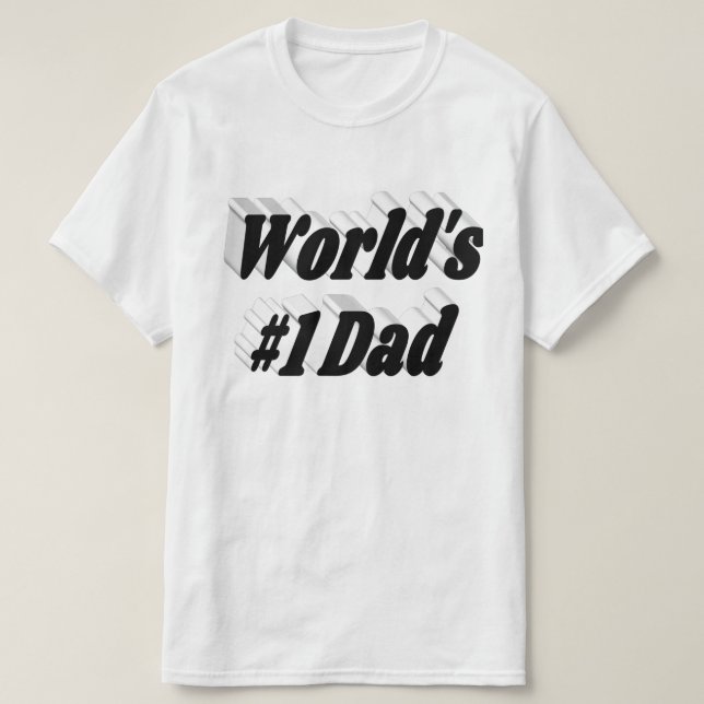 Number 1 Dad Fathers Day black text T-Shirt (Design Front)