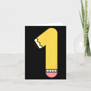Number 1 Pencil Back to School 1st Birthday First Card