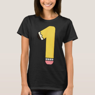 Number 1 Pencil Back to School 1st Birthday First T-Shirt