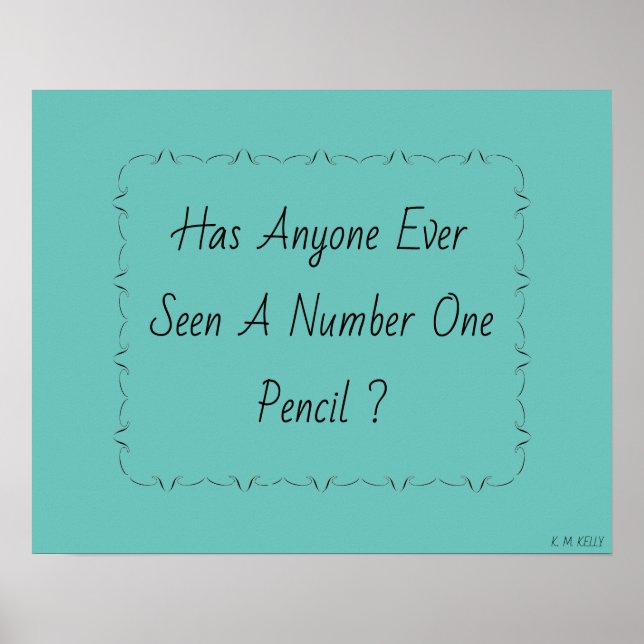 Number 1 Pencil Poster (Front)