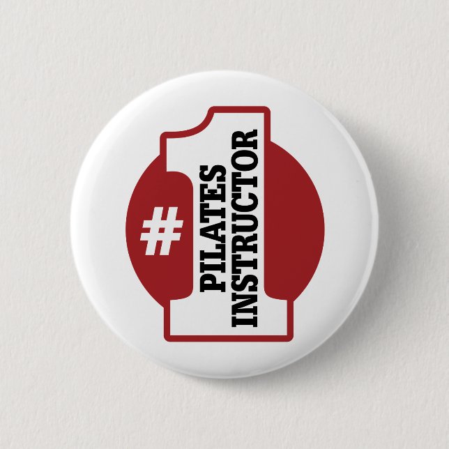 Number 1 Pilates Instructor 6 Cm Round Badge (Front)