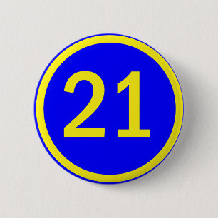number 21 in a circle 6 cm round badge