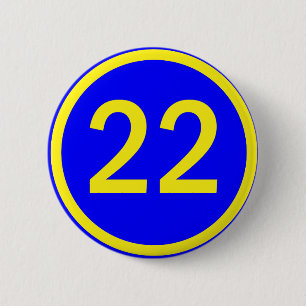number 22 in a circle 6 cm round badge