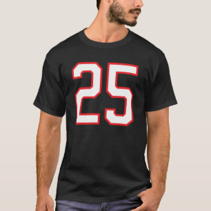 Number #25 Sports Jersey Birthday Red White Lucky T-Shirt