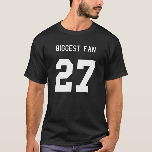 Number 27 Biggest Fan Sport Spirit Wear Football S T-Shirt (Front)