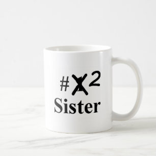 Number 2 sister coffee mug