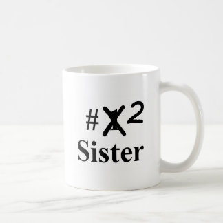 Number 2 sister coffee mug