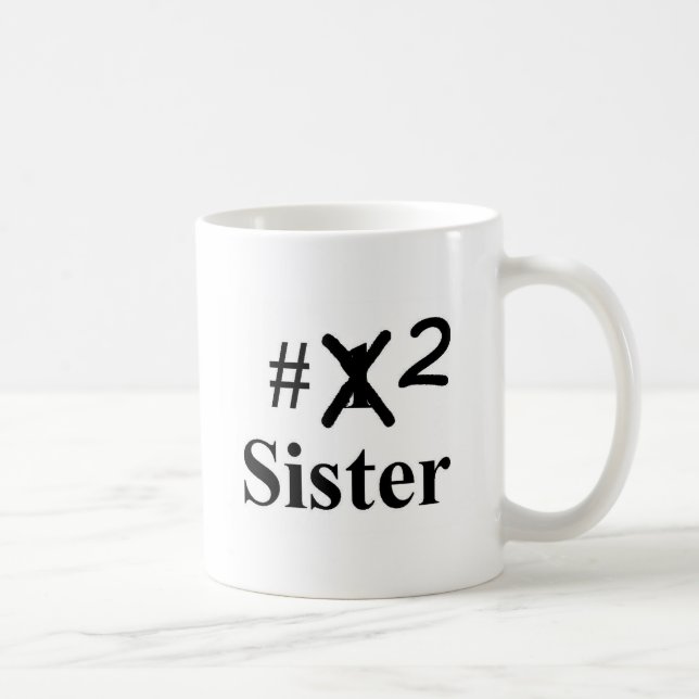 Number 2 sister coffee mug (Right)