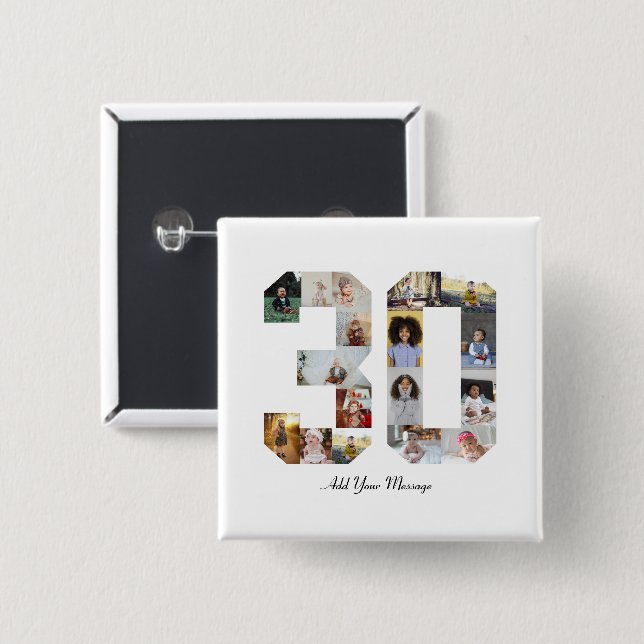 Number 30 Photo Collage 15 Cm Square Badge (Front & Back)