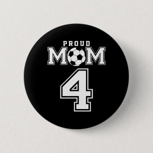 Number 4 Custom Proud Soccer Futbol Mum Personaliz 6 Cm Round Badge