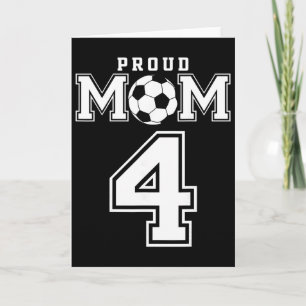 Number 4 Custom Proud Soccer Futbol Mum Personaliz Card