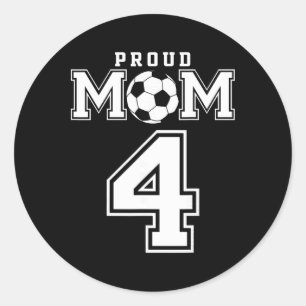 Number 4 Custom Proud Soccer Futbol Mum Personaliz Classic Round Sticker