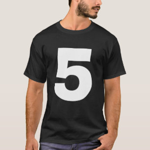 Number 5  . Five T-Shirt