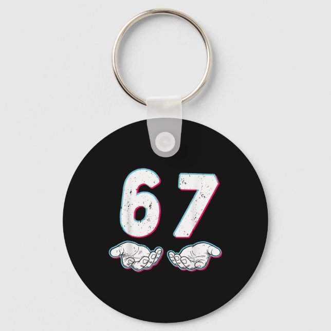 Number 67 Matching Six Seven 6 7 Meme 6-7 Hallowee Key Ring (Front)