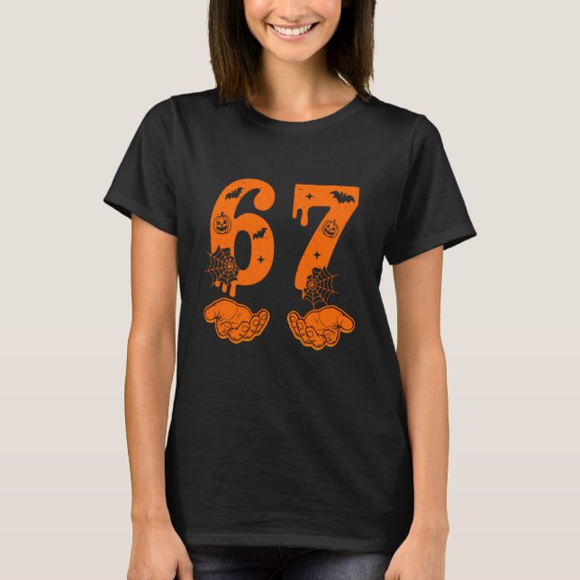 Number 67 Matching Six Seven 6 7 Meme 6 7 Hallowee T-Shirt (Front)