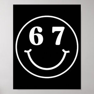 Number 67 Player Or 67th Birthday Six Seven Funny Poster