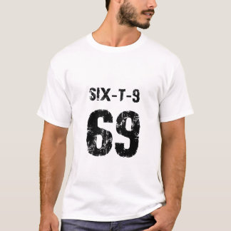 Number 69 Sports Fan Or Vintage birthday Shirt