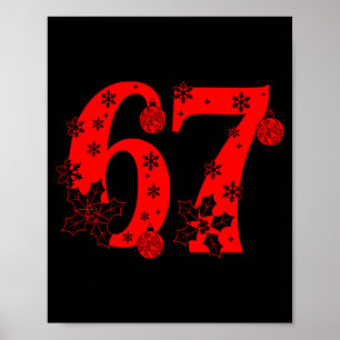 Number 6 7 Funny Meme Saying 67 Six Seven Christma Poster