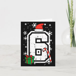 Number 6 Christmas 6 7 Xmas Matching 67 Meme Men W Card