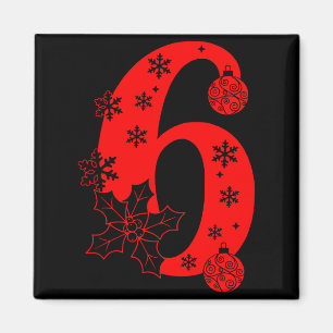 Number 6 Funny Meme Saying 67 Six Seven Christmas Magnet