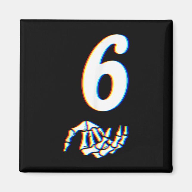 Number 6 Matching 67 Meme Skeleton Hand Halloween  Magnet (Front)