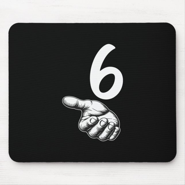 Number 6 Matching Duo 67 Meme Gen Alpha Slang Hall Mouse Pad (Front)