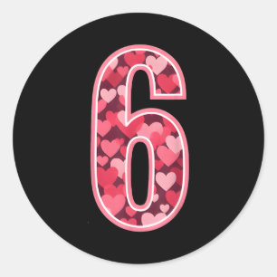 Number 6 Tee Six Seven 6 7 67 Valentines Matching Classic Round Sticker