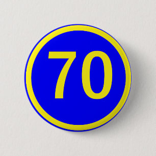 number, 70, in a circle 6 cm round badge