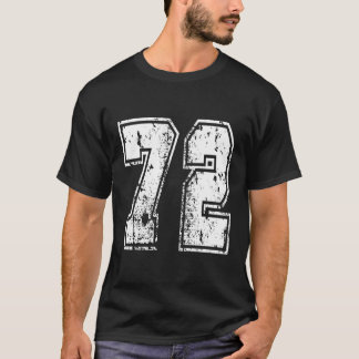 Number 72 Print On Back Of Number 72 Numbered T-Shirt