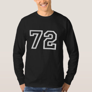 Number 72 Varsity Sports Team Birthday Age Year T-Shirt