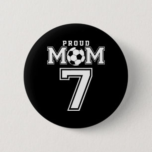 Number 7 Custom Proud Soccer Futbol Mum Personaliz 6 Cm Round Badge