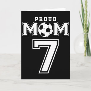 Number 7 Custom Proud Soccer Futbol Mum Personaliz Card