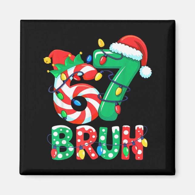 Number 7 Funny Meme Saying 6 7 Six Seven Christmas Magnet (Front)