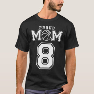 Number 8 Custom Proud Basketball Mum Personalised T-Shirt