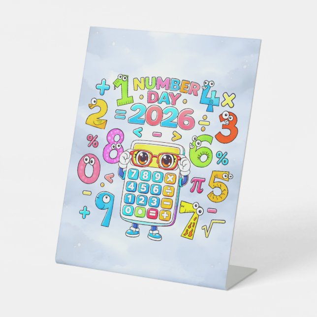 Number Day 2026 Calculator Math Design Pedestal Sign (Front)