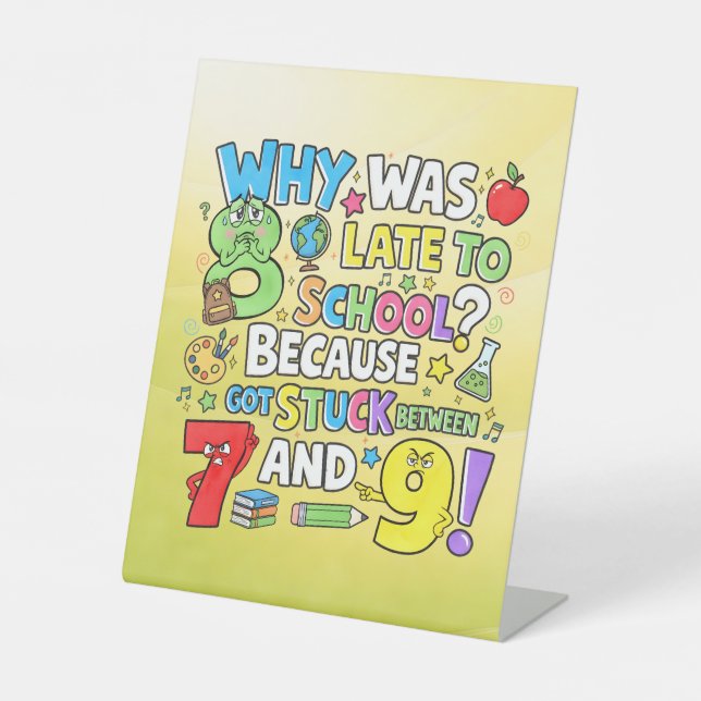 Number Day Funny Maths Pedestal Sign (Front)