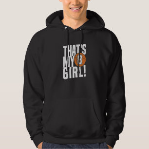 Number Eight That's My Girl 8 Basketball Mom Dad Hoodie