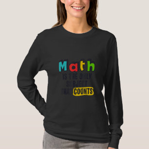 Number Learning calculator costume matc day Math O T-Shirt