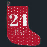 Number of Sleeps to Christmas Advent Calendar Red  Small Christmas Stocking<br><div class="desc">Count down the number of sleeps with this alternative advent calendar design. Make the countdown to Christmas fun with this number of sleeps, red and white polka dots design and make a new Xmas family tradition! This design has the number 24 on, which can easily be changed in the personalise...</div>